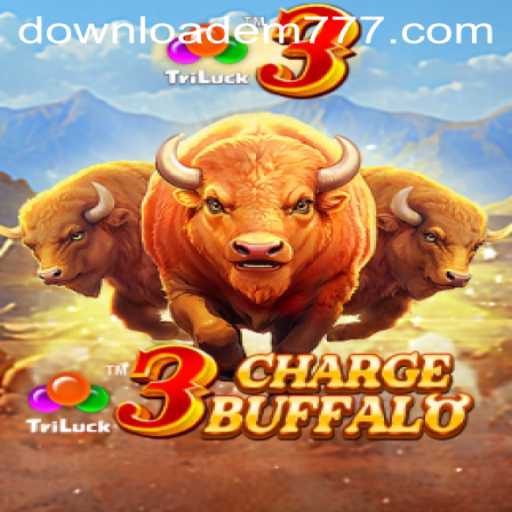 Discover the Wild Adventure of 3ChargeBuffalo: A Thrilling Gaming Experience with em777